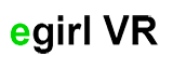 E Girl VR